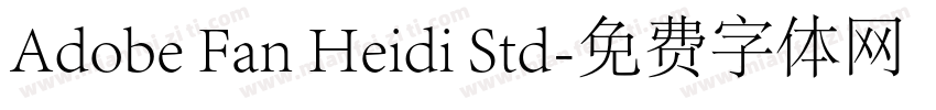 Adobe Fan Heidi Std字体转换